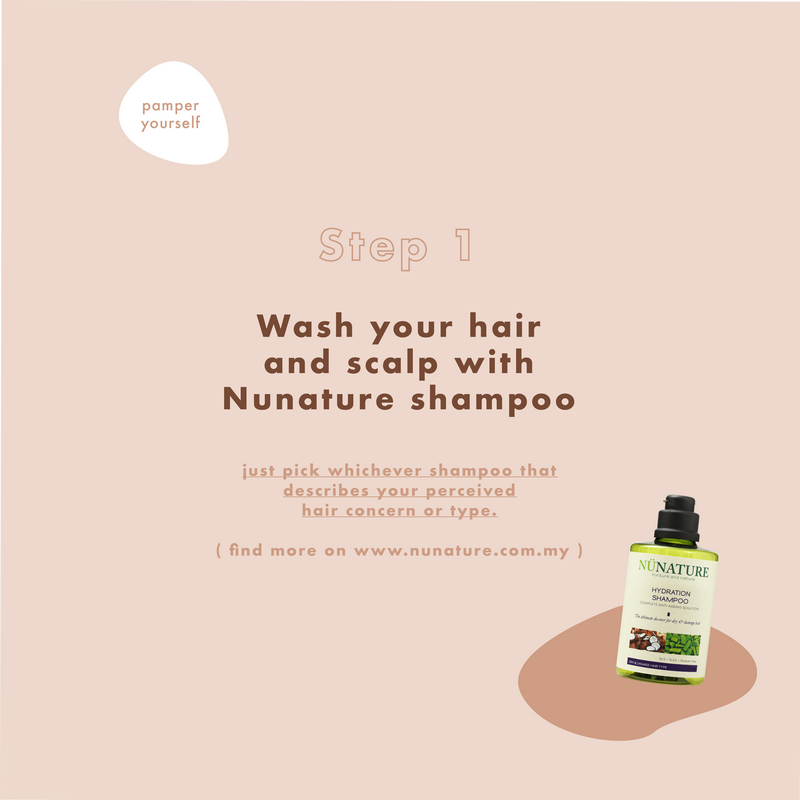 Wash your hair and scalp with Nunature shampoo